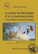 Le Complot de Lõorlzanisme Et de la Franc-Ma&#141,onnerie