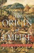 The Origin of Empire: Rome from the Republic to Hadrian