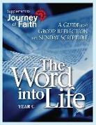 Word Into Life, Year C