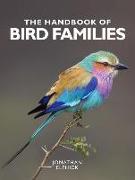 The Handbook of Bird Families