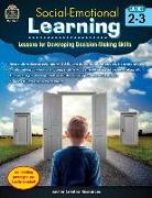 Social-Emotional Learning: Lessons for Developing Decision-Making Skills (Gr. 2"&#128,"3)