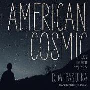 American Cosmic: Ufos, Religion, Technology