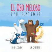 El Oso Meloso Y Su Causa Polar: Volume 2