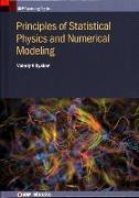 Principles of Statistical Physics and Numerical Modeling