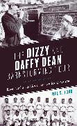 The Dizzy and Daffy Dean Barnstorming Tour