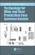 Technology for Wine and Beer Production from Ipomoea batatas