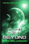 42 & Beyond: A Space Opera Anthology