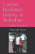 Conflict Resolution History of Zimbabwe: Conflict Resolution