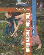 The Blue Poetry Book: Fairy Books