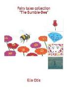 Fairy Tales Collection the Bumble-Bee