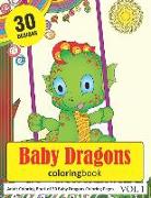 Baby Dragons Coloring Book: 30 Coloring Pages of Baby Dragons in Coloring Book for Adults (Vol 1)