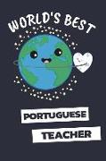 World's Best Portuguese Teacher: Notebook / Journal with 110 Lined Pages