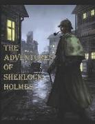 The Adventures of Sherlock Holmes: Annotated