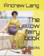 The Yellow Fairy Book: Fairy Books