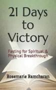 21 Days to Victory: Fasting for Spiritual & Physical Breakthrough