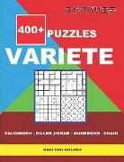 400 + Puzzles Variete Calcudoku - Killer Jigsaw - Numbricks - Chain.: Holmes Presents to Your Attention a Collection of Proven Sudoku.Excellent Mix of