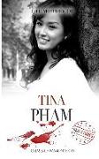 The Murder of Tina Pham: Crimes of Passion Series (Book 6)