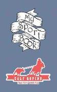 My Sport Book - Calf Roping Training Journal: Note All Training and Workout Logs Into One Sport Notebook and Reach Your Goals with This Motivation Boo