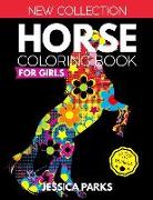 Horse Coloring Book for Girls: Stress Relieving Horse Designs for Anger Release, Relaxation and Meditation, for Girls, Kids Teens and Adults