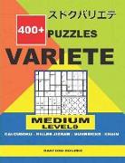 400 + Puzzles Variete Medium Levels Calcudoku - Killer Jigsaw - Numbricks - Chain.: Holmes Presents to Your Attention a Collection of Proven Sudoku. E