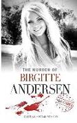 The Murder of Birgitte Andersen: Crimes of Passion Series (Book 8)