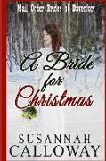 Mail Order Bride: A Bride for Christmas