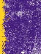 Purple and Gold: (8.5 X 11 Lined) Blank Grunge Team Color Notebook College Ruled