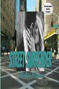Street Surrender