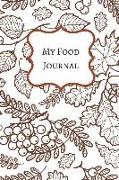 My Food Journal: A Standard Food Calorie Tracker, Personal Meal Planner, and Fitness Journal