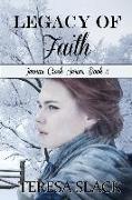 Legacy of Faith: An Historic Christian Novel