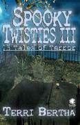 Spooky Twisties III: 13 Tales of Terror