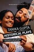 Tanika Gupta: Historical Plays: The Waiting Room, Great Expectations, The Empress, Lions and Tigers