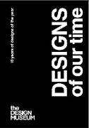 Designs of Our Time: 10 Years of Designs of the Year