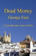 Dead Money: A Jack Mowgley Crime Thriller