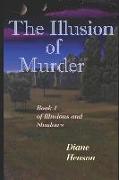 The Illusion of Murder