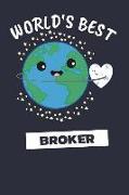 World's Best Broker: Notebook / Journal with 110 Lined Pages
