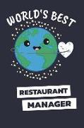 World's Best Restaurant Manager: Notebook / Journal with 110 Lined Pages