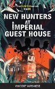 New Hunters at Imperial Guest House: The Hunter Series Book One