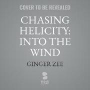 Chasing Helicity: Into the Wind
