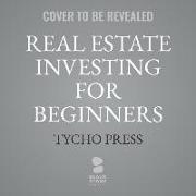 Real Estate Investing for Beginners