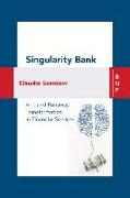 Singularity Bank: A.I. and Runaway Transformation in Financial Services
