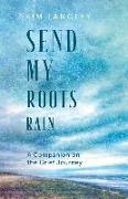 Send My Roots Rain