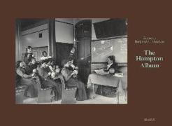 Frances Benjamin Johnston: The Hampton Album (Deluxe Edition)