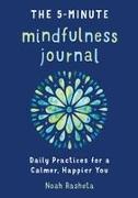 The 5-Minute Mindfulness Journal