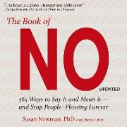 The Book of No: 365 Ways to Say It and Mean It - And Stop People-Pleasing Forever