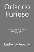 Orlando Furioso: A Dual-Language Book (English - Italian) Part I