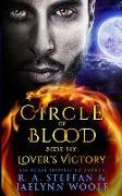 Circle of Blood Book Six: Lovers' Victory