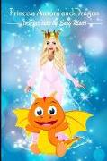 Princess Aurora and Dragon - Story for Kids: Short Bedtime Story for Kids with Nice Pictures