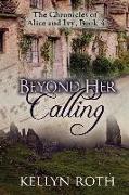 Beyond Her Calling