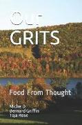 Our Grits: Food from Thought